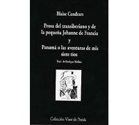 Prosa del transiberiano y de la pequeña Jehanne de Francia y Panamá o las aventuras de mis siete tíos.: 527 (Visor de Poesía)