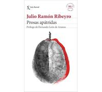 Prosas apátridas (ed. conmemorativa): Prólogo de Fernando León de Aranoa (Biblioteca Breve)