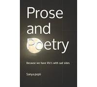 Prose and Poetry: Because we have life's with sad sides (The unsaid)