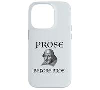 PROSE BEFORE BROS Funny William Shakespeare Literature Meme Case for iPhone 14 Pro