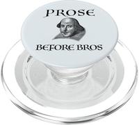 PROSE BEFORE BROS Funny William Shakespeare Literature Meme PopSockets PopGrip for MagSafe