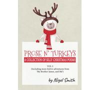 Prose N’ Turkeys: A Collection of Silly Christmas Poems