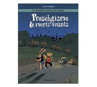 Prosélytisme & Morts-Vivants: Les nouvelles aventures de Lapinot 3