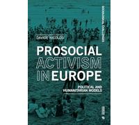 Prosocial Activism in Europe: Political and Humanitarian Models