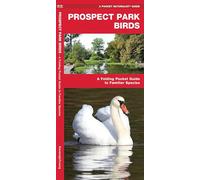 Prospect Park Birds: A Folding Pocket Guide to Familiar Species (A Pocket Naturalist Guide)