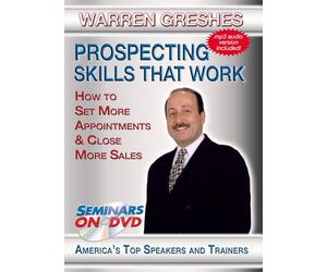 Prospecting Skills That Work - How to Set More Appointments and Close More Sales - Seminars On Demand Sales Training, Appointment Setting, Business Training Video - Speaker Warren Greshes - Includes Streaming Video + DVD + Streaming Audio + MP3 Audio