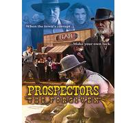 Prospectors The Forgiven