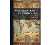 Prospects for Peace in the Horn of Africa