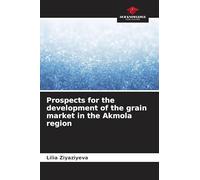 Prospects for the development of the grain market in the Akmola region