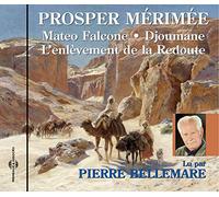 Prosper Merimee - Mateo Falcone - Par Pierre Bellemare