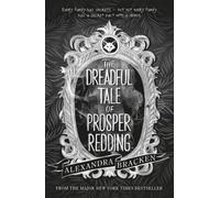 Prosper Redding: The Dreadful Tale of Prosper Redding : Book 1