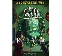 Prosper Redding: The Last Life of Prince Alastor: 2