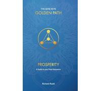 Prosperity: A Guide to your Pearl Sequence: 3 (Gene Keys Golden Path)