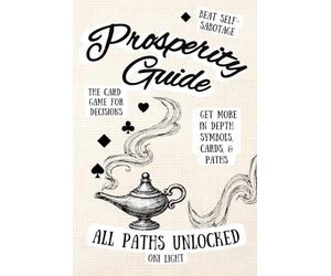 Prosperity Path Guide, All Paths Unlocked: A Game For Self Discovery and Faster Decision-Making, 6x9 Size