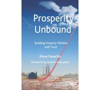 Prosperity Unbound: Building Property Markets with Trust – Macmillan