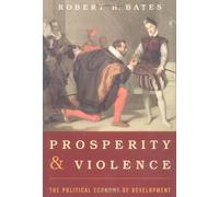Prosperity & Violence - The Political Economy of Development