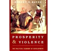 Prosperity & Violence - The Political Economy of Development