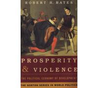Prosperity & Violence - The Political Economy of Development