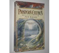 PROSPERO’S CHILDREN: A Gripping Urban Fantasy of Ancient Secrets and Hidden Magic