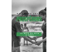 PROSPÉRONS DÉCEMBRE 2025 : LE MOIS DU GAIN D'ÂMES: Le dévotionnel journalier de la prospérité à sept dimensions