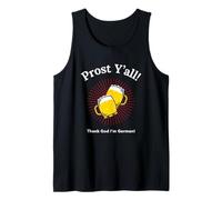 Prost Y'all Thank God I'm German Funny Drinking Statement Tank Top