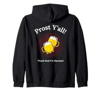 Prost Y'all Thank God I'm German Funny Drinking Statement Zip Hoodie