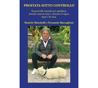 PROSTATA SOTTO CONTROLLO: Il protocollo naturale per sgonfiarsi, dormire tutta la notte e ritrovare il vigore dopo i 50 anni.