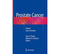 Prostate Cancer: Clinical Case Scenarios