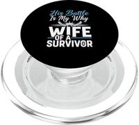 Prostate Cancer His Battle Is My Why Wife Of A Survivor PopSockets PopGrip for MagSafe