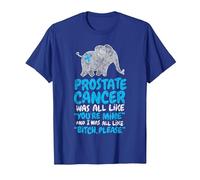 Prostate Cancer Survivor Quote | Funny Bitch Please Elephant T-Shirt, Men, Royal Blue, X-Large