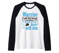 Prostate Cancer Warrior Will Stay Strong Will Fight Will Win Raglan Baseball Tee
