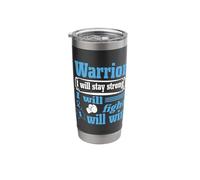 Prostate Cancer Warrior Will Stay Strong Will Fight Will Win Stainless Steel Insulated Tumbler