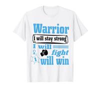 Prostate Cancer Warrior Will Stay Strong Will Fight Will Win T-Shirt