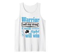 Prostate Cancer Warrior Will Stay Strong Will Fight Will Win Tank Top