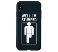 Prosthetic User Humor Stumped Amputee Case for iPhone XS Max