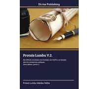 Protais Lumbu V.2.: Ma Difficile Conciliation de Fondateur de l'UDPS à un Mandat dans les entreprises publiques, 2ème édition, partim 2