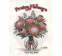 Protea Flowers in Vase Coloring Book: Easy Large Print Protea Flowers Coloring Pages for Adults | 50 Unique Protea Flower Illustrations