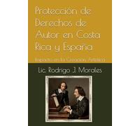 Protección de Derechos de Autor en Costa Rica y España: Impacto en la Creación Artística