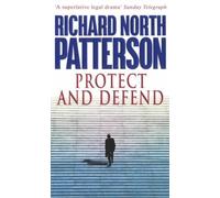 Protect And Defend by Patterson, Richard North (February 7, 2002) Paperback