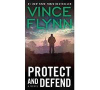 Protect and Defend (Mitch Rapp)