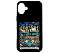 Protect Every Child Be Their Voice Child Abuse Prevention Case for iPhone 16 Plus