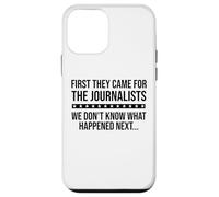 Protect Freedom of Speech First They Came for the Journalist Case for iPhone 12 mini
