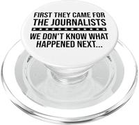 Protect Freedom of Speech First They Came for the Journalist PopSockets PopGrip for MagSafe