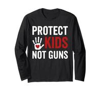 Protect Kids Not Guns Anti Gun Violence Long Sleeve T-Shirt