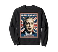 PROTECT OUR CHILDREN - Nigel Farage & British School Policy Sweatshirt
