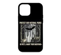Protect Our National Parks or We'll Haunt Your Backyard Case for iPhone 12 mini