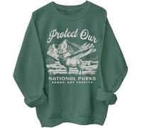 Protect Our National Parks Sweatshirt Protect Our National Parks Not Profits Shirt Unisex Sweatshirt Green