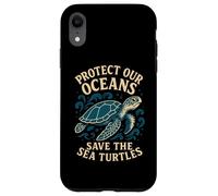 "Protect Our Oceans Save The Sea Turtles" Marine Life Animal Case for iPhone XR