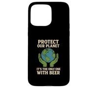Protect Our Planet It's the Only One With Beer Save Earth Case for iPhone 15 Pro Max