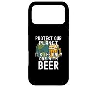 Protect Our Planet It's the Only One With Beer Save Earth Case for iPhone 17 Pro Max